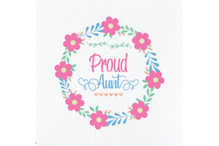 Floral Proud Aunt: Strategic Asset Management for Personalized Merchandise and Decor